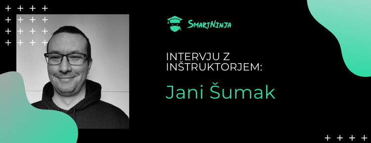 Inštruktor Jani: Programiranje je razbijanje velikih problemov na manjše probleme