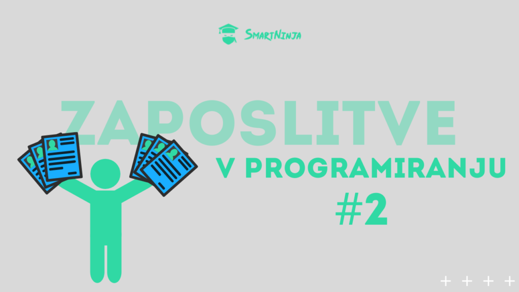 ZAPOSLITVE V PROGRAMIRANJU: JESEN 2021